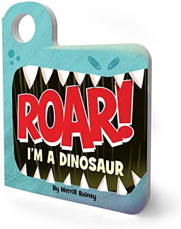 Roar! I'm a Dinosaur