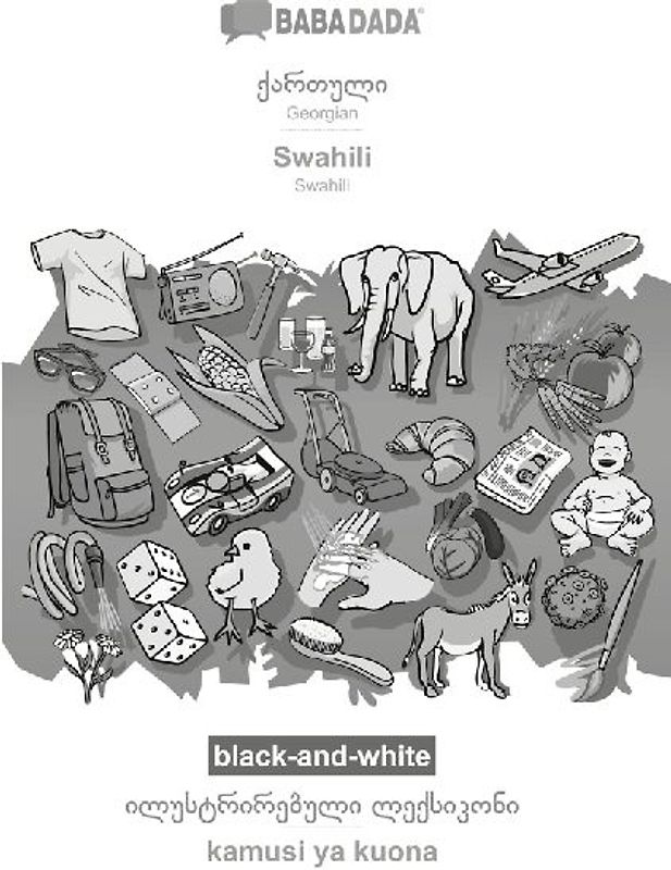 Georgian (in georgian script) - Swahili, visual dictionary, BW