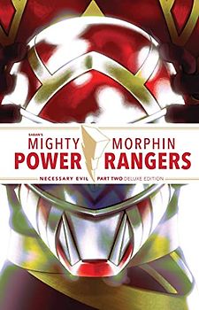 Mighty Morphin Power Rangers: Necessary Evil II Deluxe Edition HC (Book 6)