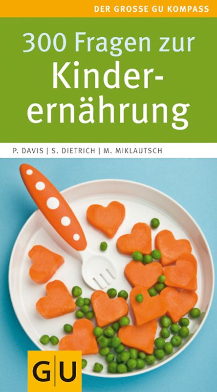 300 Fragen zur Kinderernährung