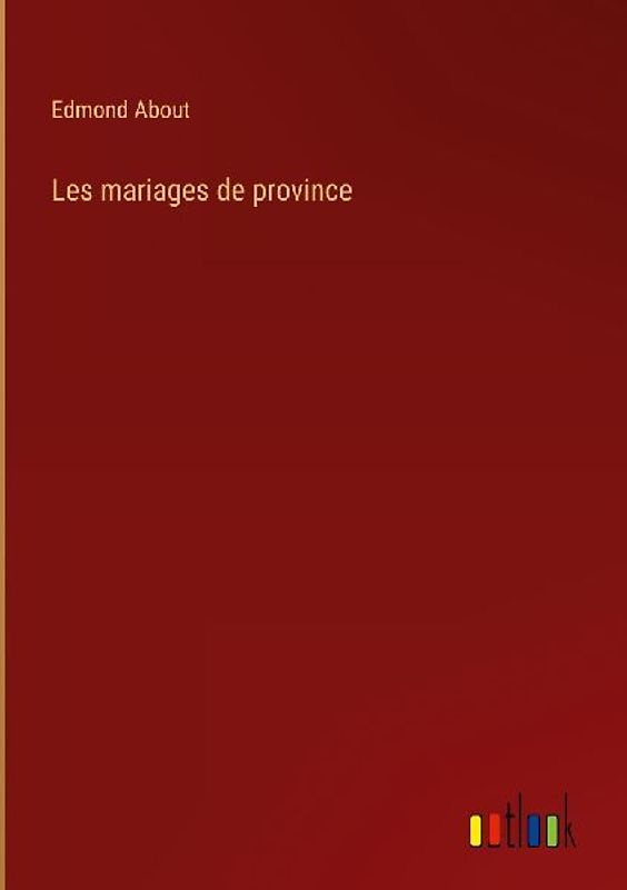 Les mariages de province