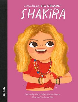 Shakira – Little People, BIG DREAMS (Deutsche Ausgabe)