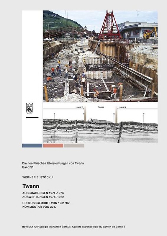 Die neolithischen Ufersiedlungen von Twann Band 21