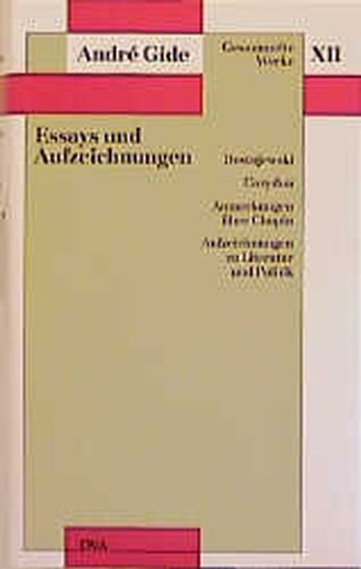 Gesammelte Werke XII. Essays und Aufzeichnungen