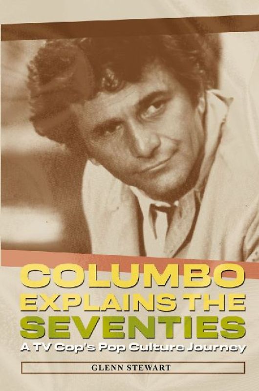 Columbo Explains the Seventies