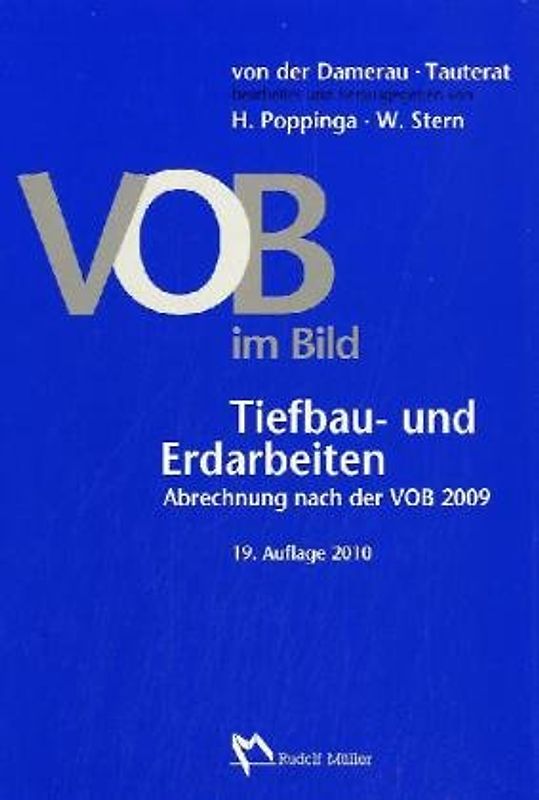 VOB im Bild – Tiefbau- und Erdarbeiten. VOB im Bild – Tiefbau- und Erdarbeiten Abrechnung nach der VOB 2009