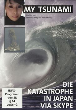 My Tsunami - die Katastrophe in Japan via Skype (1 DVD, Länge: ca. 44 Min.) DVD