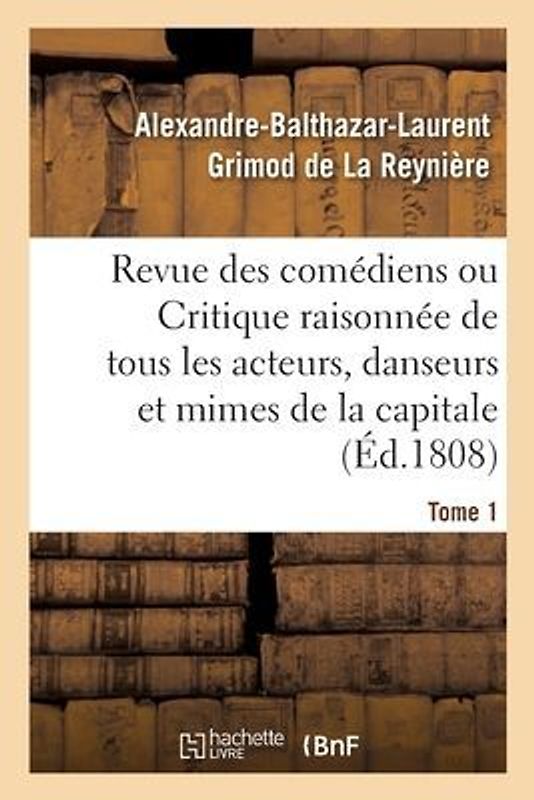 Revue Des Comédiens. Tome 1