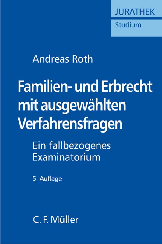 Familien- und Erbrecht mit ausgewählten Verfahrensfragen