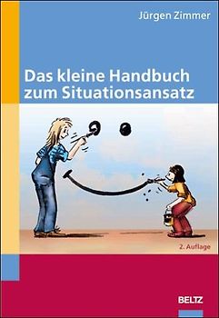 Das kleine Handbuch zum Situationsansatz