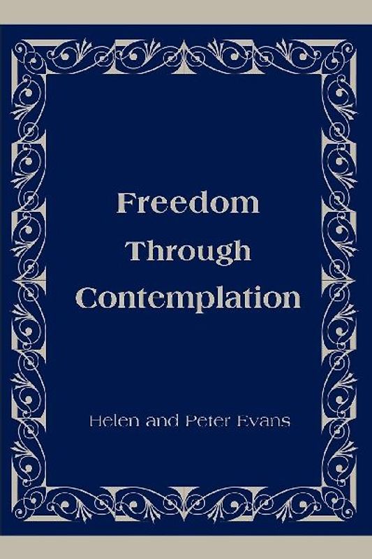 Freedom Through Contemplation
