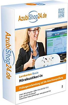 Lernkarten Hörakustiker /-in Prüfung Prüfungsvorbereitung: Prüfung Hörakustiker Prüfungsvorbereitung Ausbildung: Prüfungsvorbereitung auf die Abschlussprüfung