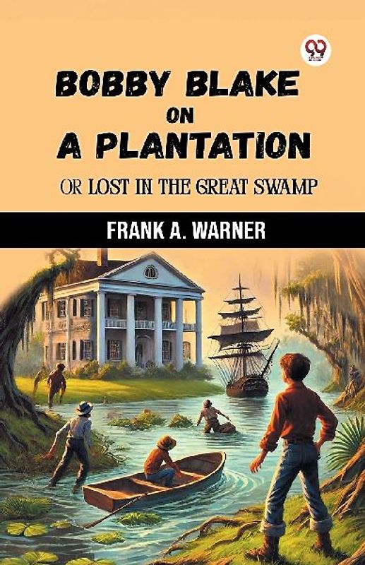 Bobby Blake On A Plantation Or Lost In The Great Swamp