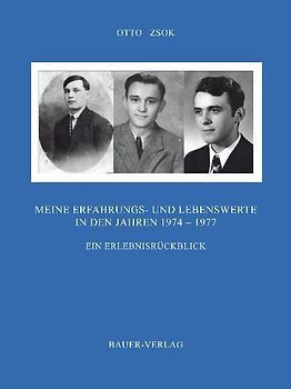 Meine Erfahrungs- und Lebenswerte in den Jahren 1974- 1977