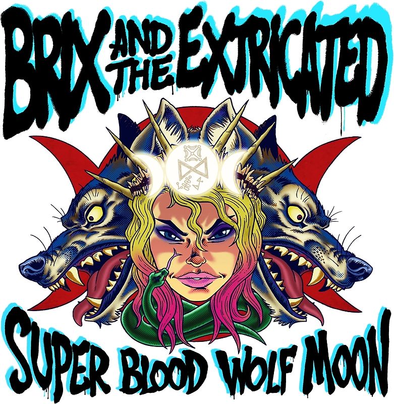 Brix & The Extricated - Super Blood Wolf Moon