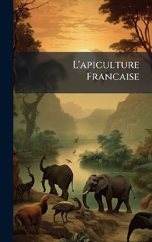 L'apiculture Francaise