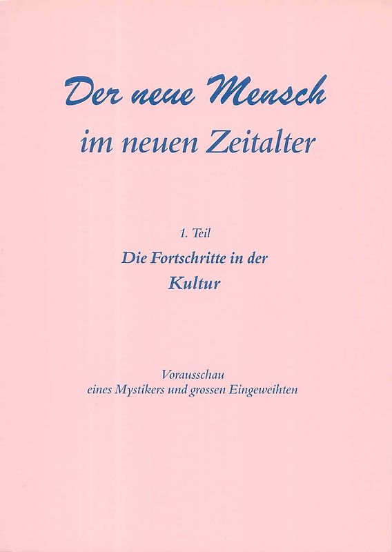 Der neue Mensch im neuen Zeitalter