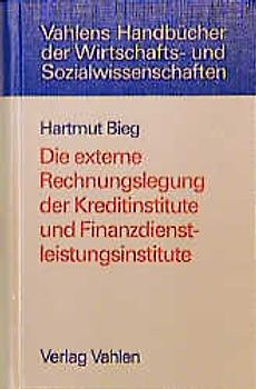 Die externe Rechnungslegung der Kreditinstitute und Finanzdienstleistungsinstitute
