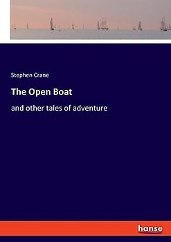 The Open Boat: and other tales of adventure
