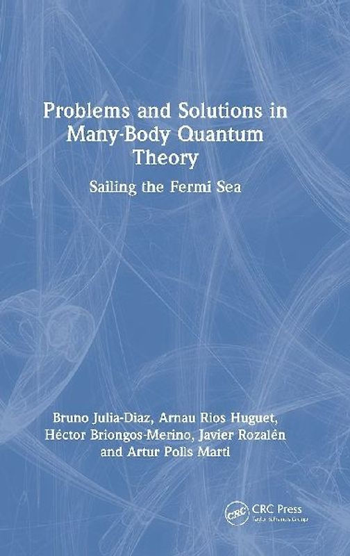 Problems and Solutions in Many-Body Quantum Theory