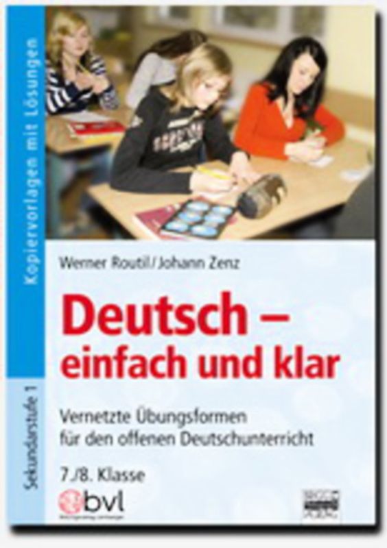 Deutsch - einfach und klar / 7./8. Klasse - Kopiervorlagen mit Lösungen