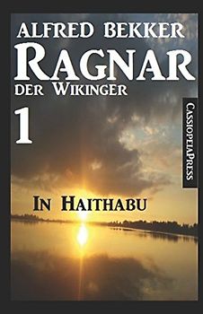 Ragnar der Wikinger 1: In Haithabu