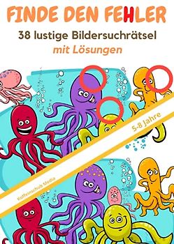 Finde den Fehler - 38 lustige Bildersuchrätsel
