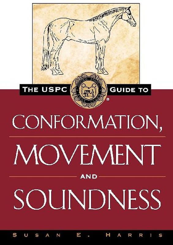 The Uspc Guide to Conformation, Movement and Soundness
