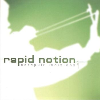 Rapid Notion - Catapult Incisions