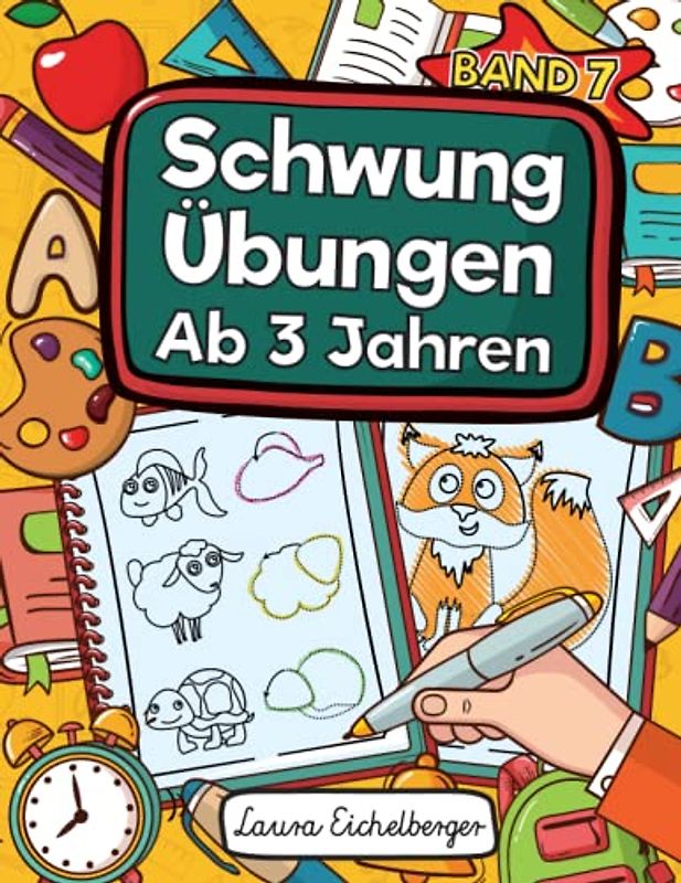 Schwungübungen Ab 3 Jahren - Band 7: Übungsheft Mit Schwungübungen Zur Erhöhung Der Konzentration, Augen-Hand-Koordination Und Feinmotorik. Ideale Vorbereitung Für Den Kindergarten!