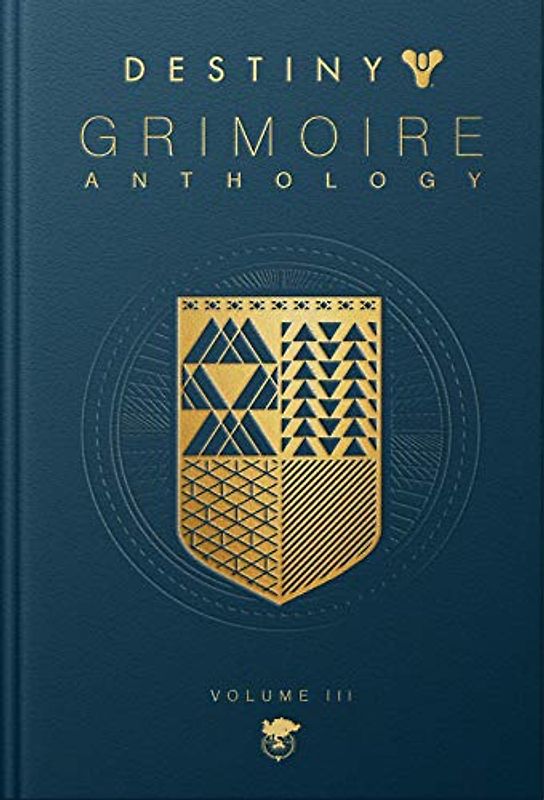 Destiny: Grimoire Anthology (Volume 3)