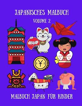 Japanisches Malbuch Japan Für Kinder: Ausmalen Japan für Kinder