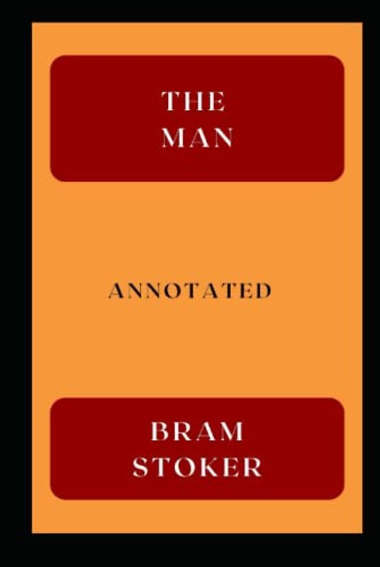 The Man Annotated