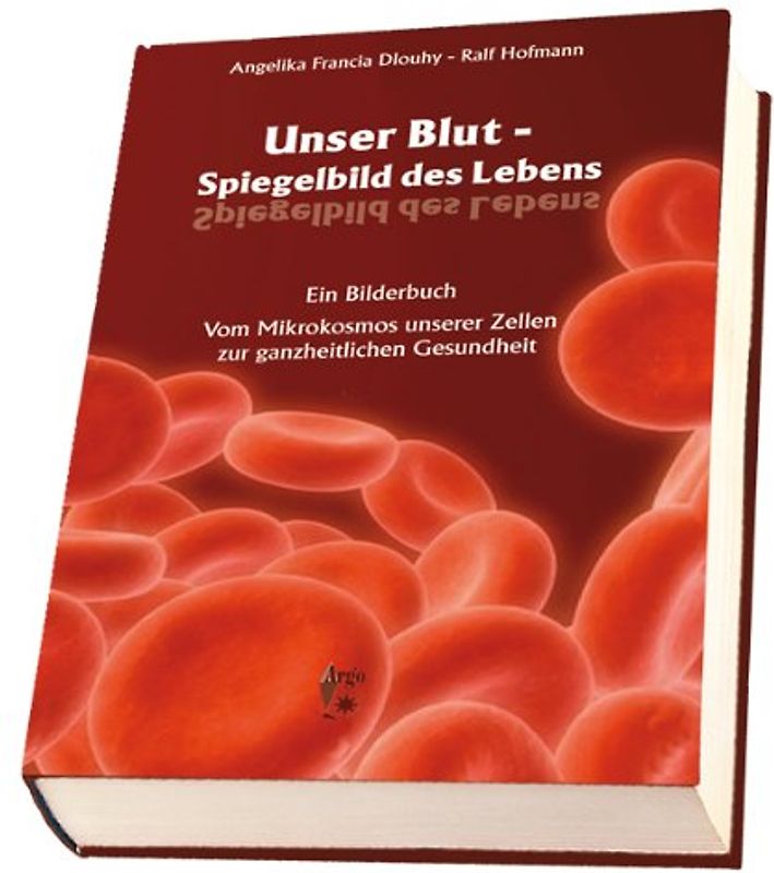 Unser Blut - Spiegelbild des Lebens
