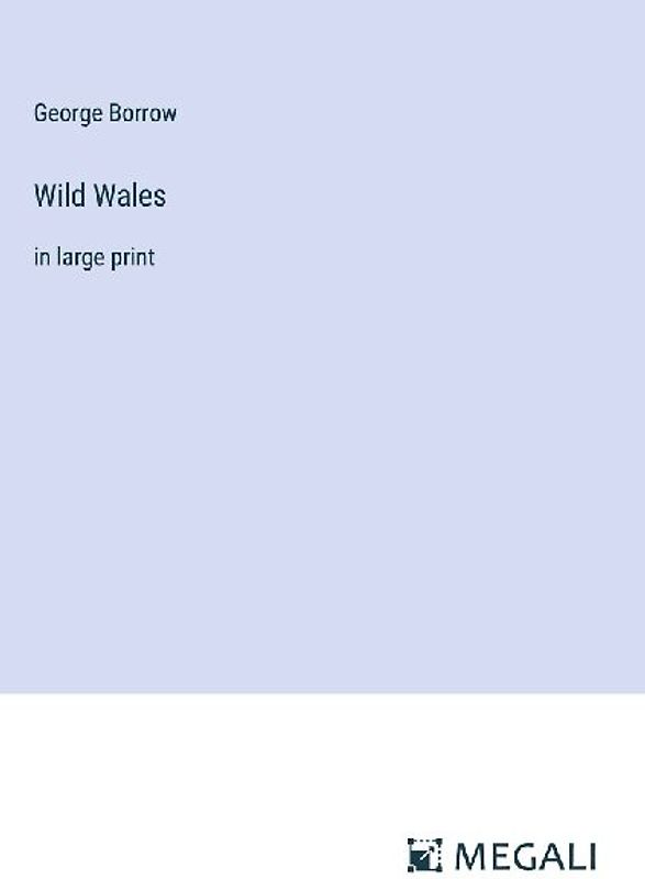 Wild Wales