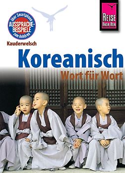 Reise Know-How Sprachführer Koreanisch - Wort für Wort. Kauderwelsch-Band 44