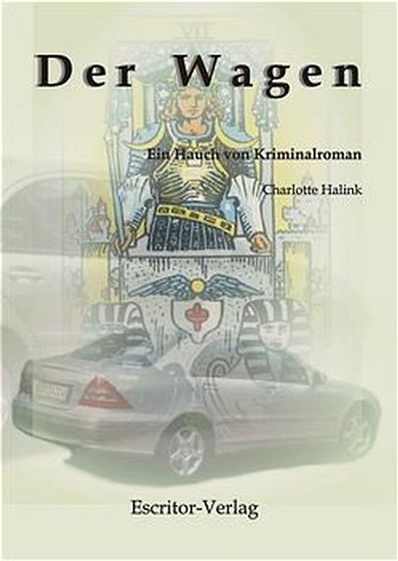 Der Wagen. Ein Hauch von Kriminalroman