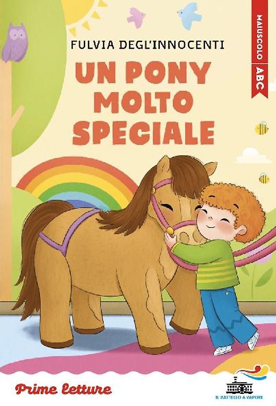 Un pony molto speciale. Stampatello maiuscolo a leggibilità facilitata