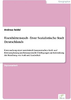 Eisenhüttenstadt - Erste Sozialistische Stadt Deutschlands