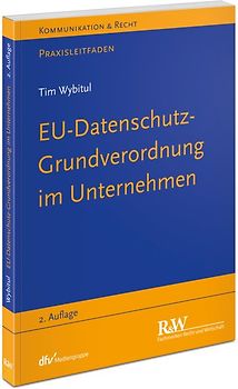 EU-Datenschutz-Grundverordnung im Unternehmen