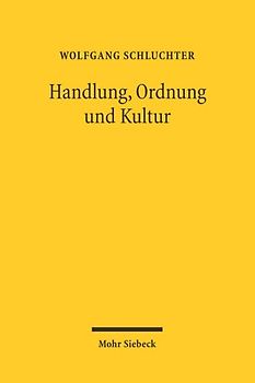 Handlung, Ordnung und Kultur