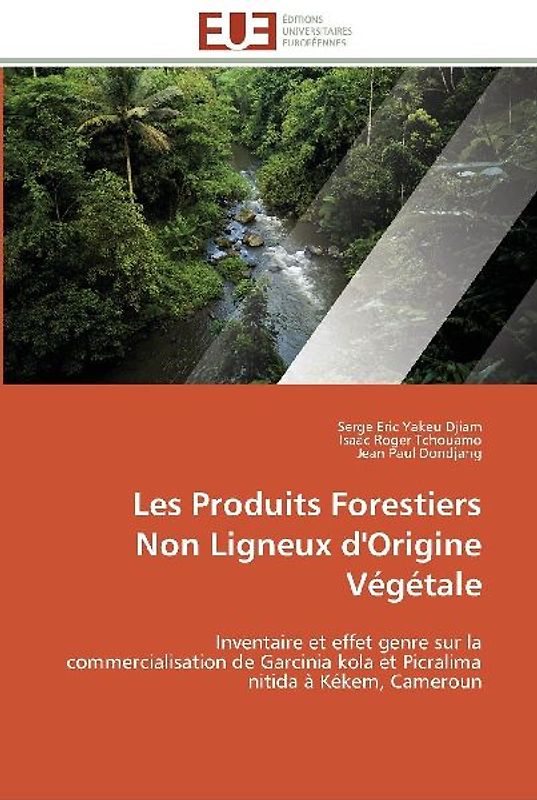 Les Produits Forestiers Non Ligneux d'Origine Végétale
