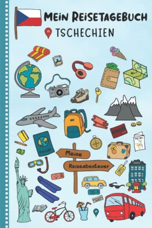 Reisetagebuch für Kinder Tschechien: Tschechien Urlaubstagebuch zum Ausfüllen,Eintragen,Malen,Einkleben für Ferien & Urlaub A5, Aktivitätsbuch & ... Kinder Buch für Reise & unterwegs