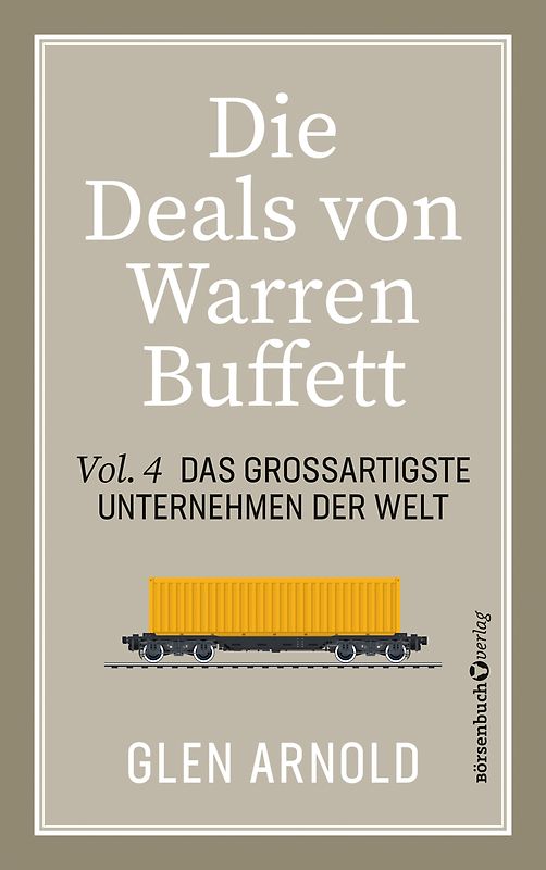 Die Deals von Warren Buffett - Vol. 4
