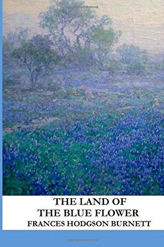 The Land of the Blue Flower