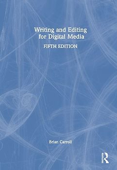 Writing and Editing for Digital Media