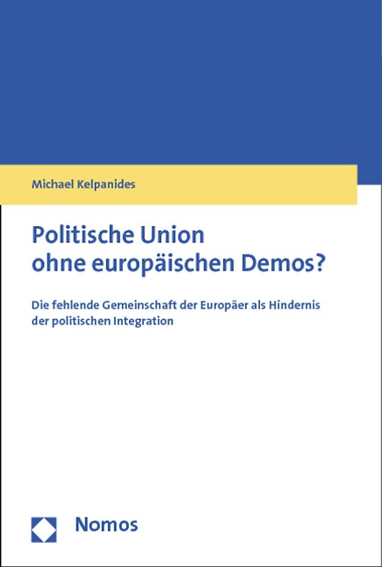 Politische Union ohne europäischen Demos?
