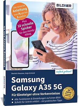 Samsung Galaxy A35 5G - Für Einsteiger ohne Vorkenntnisse