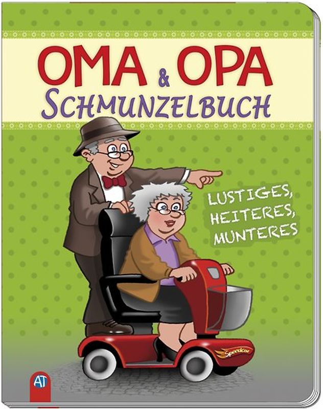Oma & Opa Schmunzelbuch