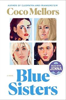 Blue Sisters: A Read with Jenna Pick